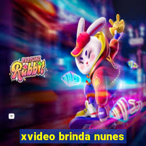 xvideo brinda nunes